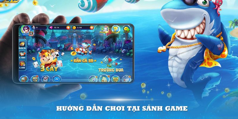 Hướng dẫn chơi tại sảnh game