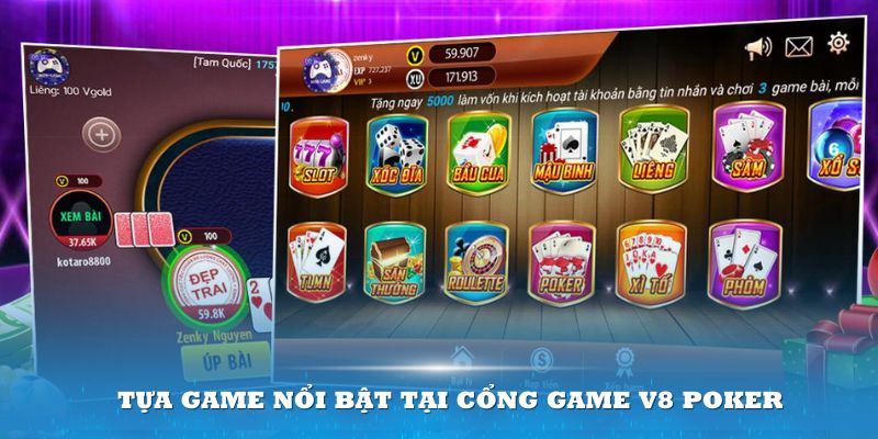 Một số tựa game nổi bật tại cổng game V8 Poker